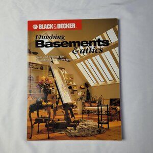 BLACK DECKER Finishing Basements Attics home improvement remolding carpentry 00